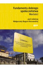 Fundamenty dobrego społeczeństwa. Wartości