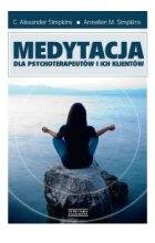 Medytacja dla psychoterapeutów i ich klientów
