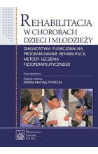Rehabilitacja w chorobach dzieci i młodzieży
