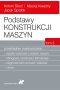 Podstawy konstrukcji maszyn. Tom 3. Przekładnie mechaniczne