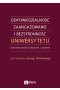 Odpowiedzialność, zaangażowanie i bezstronność uniwersytetu