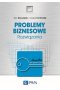 Problemy biznesowe. Rozwiązania