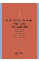 Podstawowe czynności medyczne i pielęgnacyjne