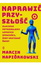 Naprawić przyszłość