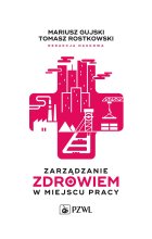 Zarządzanie zdrowiem w miejscu pracy