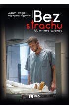 Bez strach. Jak umiera człowiek