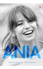 Ania. Biografia Anny Przybylskiej