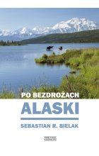 Po bezdrożach Alaski