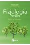 Fizjologia roślin. Wprowadzenie