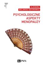 Psychologiczne aspekty menopauzy