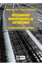 Betonowe konstrukcje sprężone w budownictwie ogólnym