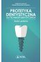 Protetyka stomatologiczna dla techników dentystycznych
