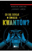 Co się dzieje w świecie kwantów?