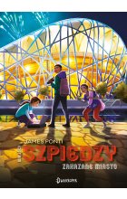 Zakazane Miasto. Miejscy Szpiedzy, tom 3