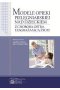 Modele opieki pielęgniarskiej nad dzieckiem z chorobą ostrą i zagrażającą życiu