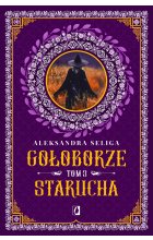 Starucha. Gołoborze. Tom 3