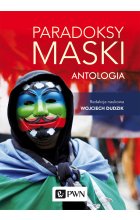 Paradoksy maski. Antologia