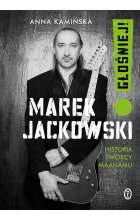 Marek Jackowski. Głośniej!