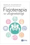 Fizjoterapia w uroginekologii
