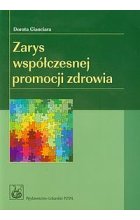 Zarys współczesnej promocji zdrowia