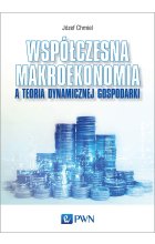 Współczesna makroekonomia a teoria dynamicznej gospodarki