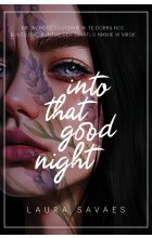 Into That Good Night