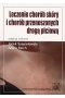 Leczenie chorób skóry i chorób przenoszonych drogą płciową