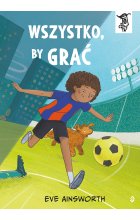 Wszystko, by grać. To się czyta, tom 4