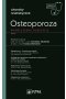 Osteoporoza. W gabinecie lekarza specjalisty.