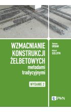 Wzmacnianie konstrukcji żelbetowych metodami tradycyjnymi