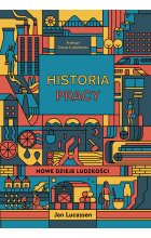 Historia pracy. Nowe dzieje ludzkości