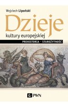 Dzieje kultury europejskiej. Prehistoria – starożytność