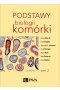 Podstawy biologii komórki t. 2