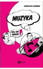Muzyka… Daj się uwieść!