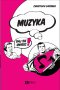 Muzyka… Daj się uwieść!