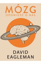 Mózg. Opowieść o nas