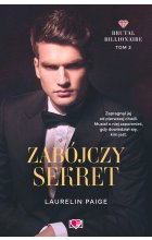 Zabójczy sekret. Brutal Billionaire