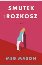 Smutek i rozkosz