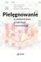 Pielęgnowanie w położnictwie, ginekologii i neonatologii