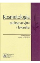 Kosmetologia pielęgnacyjna i lekarska