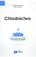 Chłodnictwo. Technologia w piekarni.