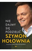 Nie dajmy się podzielić
