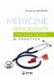 Medyczne laboratorium diagnostyczne w praktyce