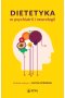 Dietetyka w psychiatrii i neurologii