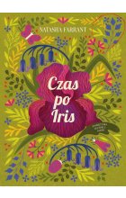 Czas po Iris. Pamiętniki Bluebell Gadsby, tom 1