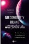 Niedomknięty bilans wszechświata