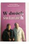 W dwóch światach