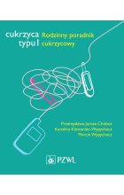 Cukrzyca typu 1. Rodzinny poradnik cukrzycowy