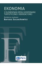 Ekonomia z elementami opisu gospodarki turystycznej i rekreacyjnej