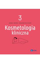 Kosmetologia kliniczna tom 3